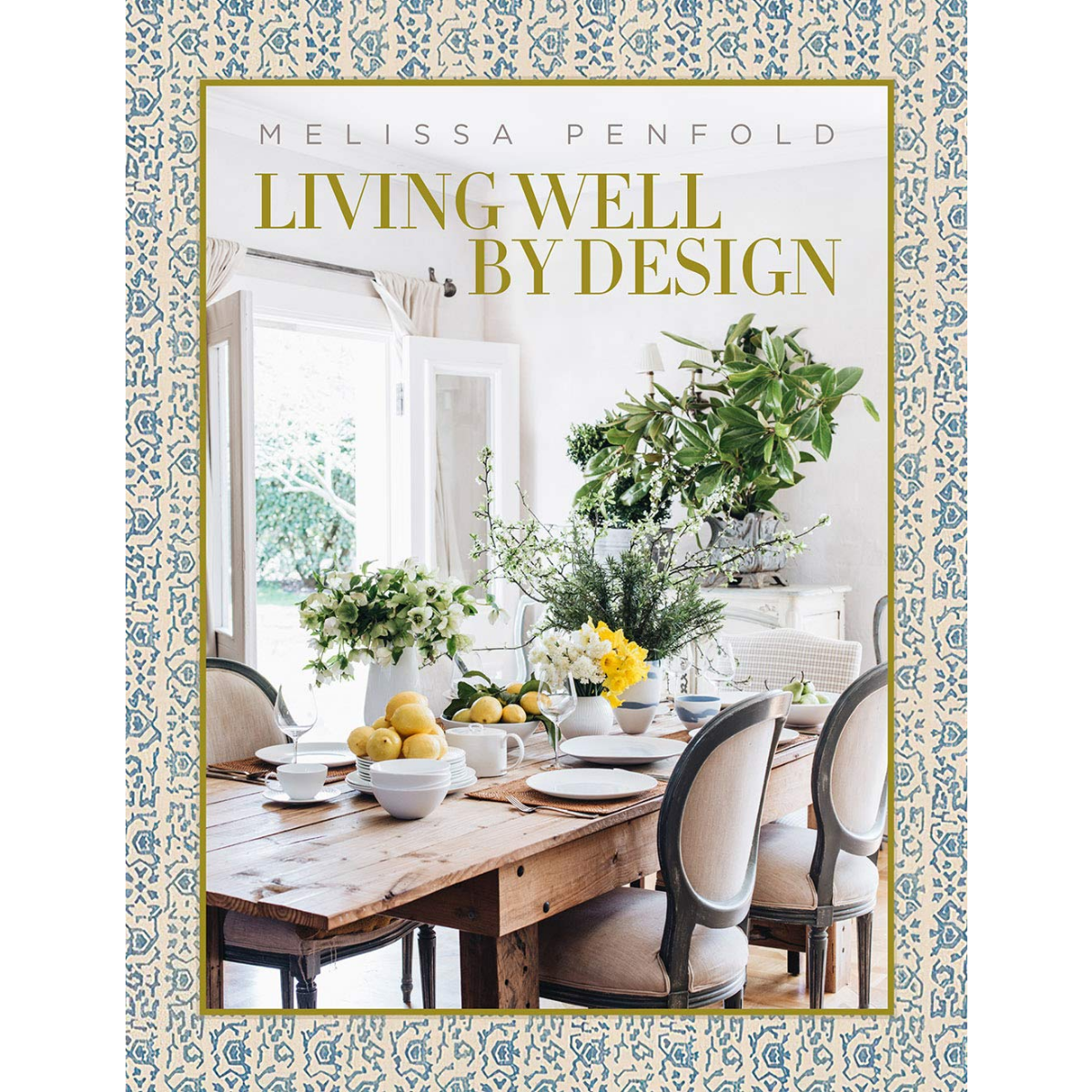 Living Well By Design by Melissa Penfold